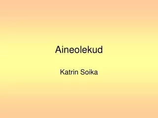 aineolekud