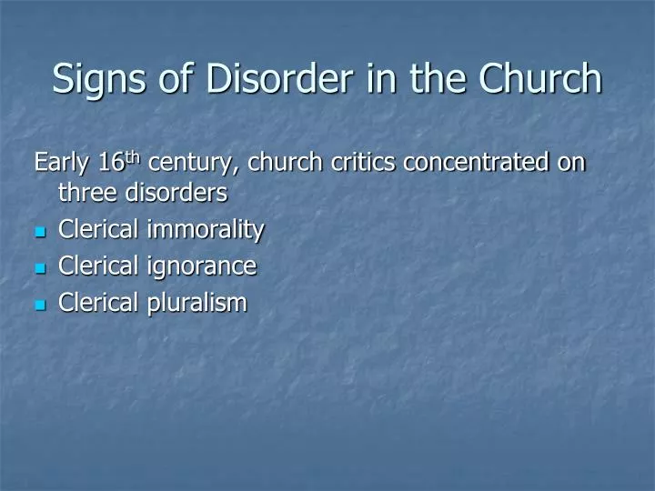 signs of disorder in the church