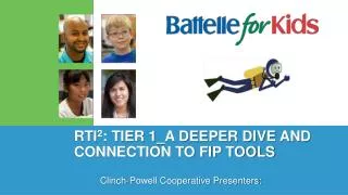 RTI 2 : Tier 1_A Deeper Dive and connection to FIP Tools