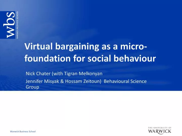 virtual bargaining as a micro foundation for social behaviour