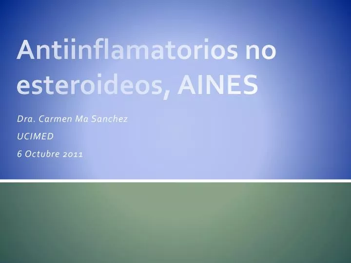 antiinflamatorios no esteroideos aines