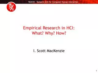Empirical Research in HCI: What? Why? How?