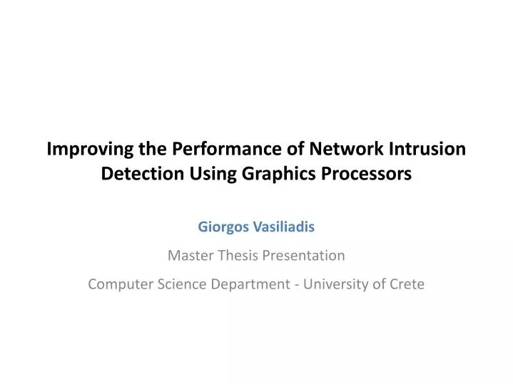 improving the performance of network intrusion detection using graphics processors