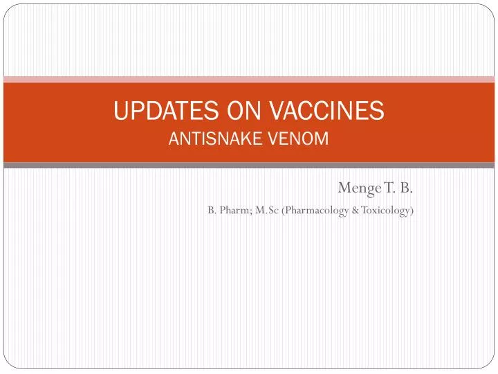 updates on vaccines antisnake venom