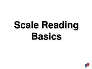 Scale Reading Basics