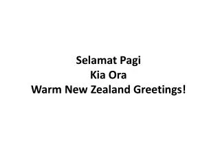 Selamat Pagi Kia Ora Warm New Zealand Greetings!