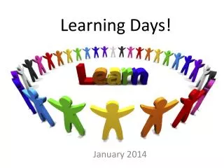 Learning Days!