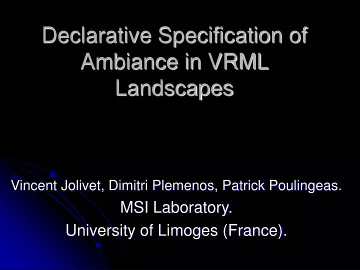 declarative specification of ambiance in vrml landscapes