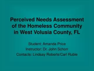 Perceived Needs Assessment of the Homeless Community in West Volusia County, FL