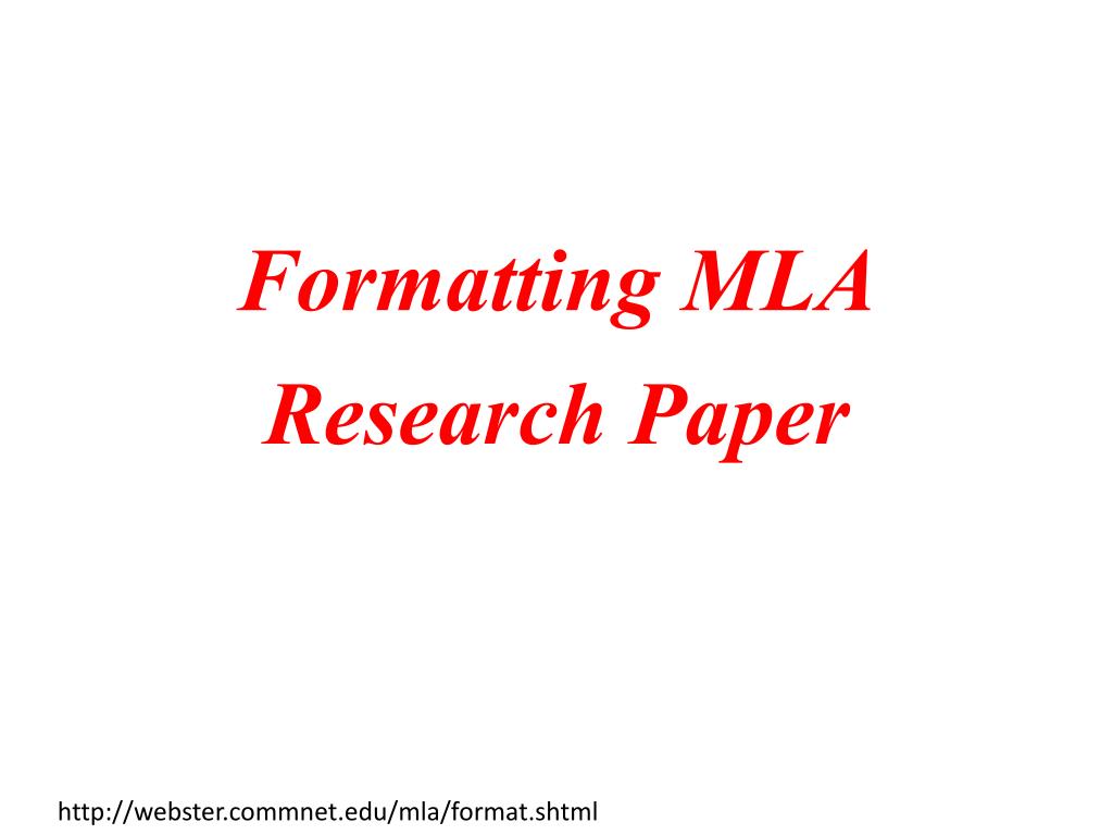 PPT - Formatting MLA Research Paper PowerPoint Presentation, free ...