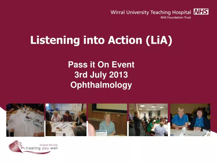 listening into action lia pass it on event 3rd july 2013 ophthalmology