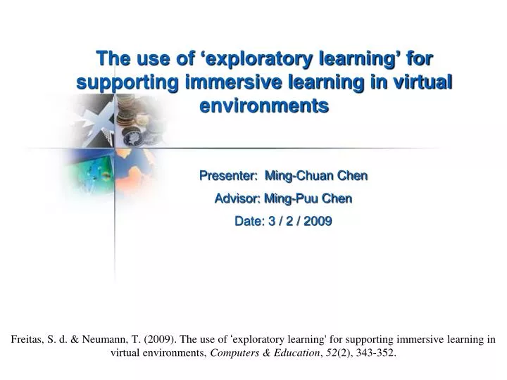 the use of exploratory learning for supporting immersive learning in virtual environments