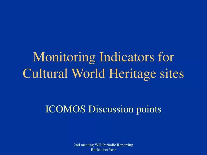 monitoring indicators for cultural world heritage sites