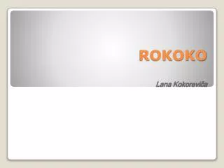 rokoko lana kokorevi a