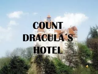 count dracula s hotel
