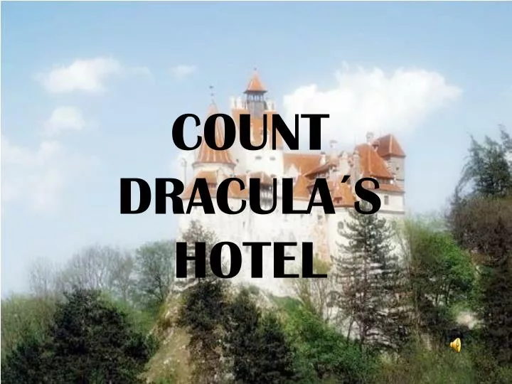 count dracula s hotel