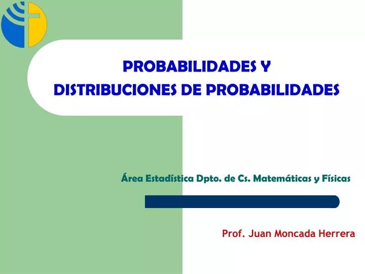 probabilidades y distribuciones de probabilidades