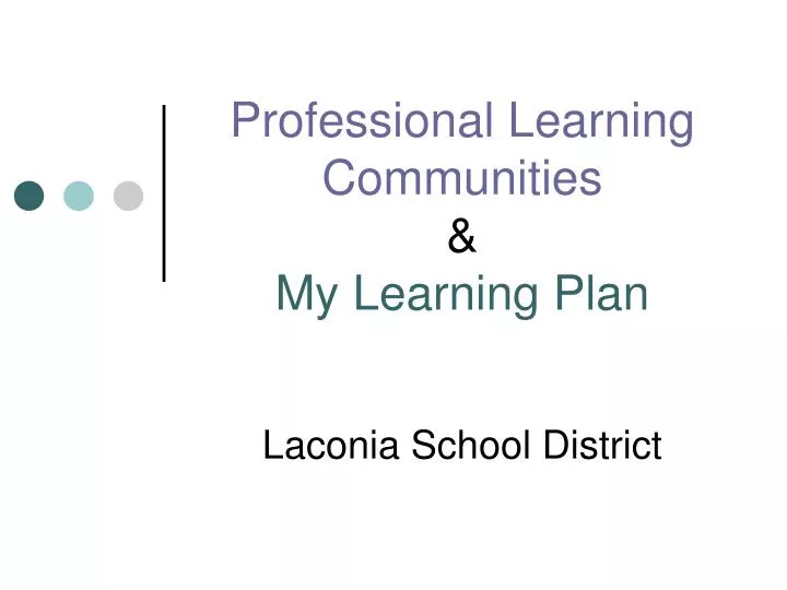 professional learning communities my learning plan laconia school district