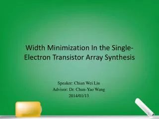 Width Minimization In the Single-Electron Transistor Array Synthesis
