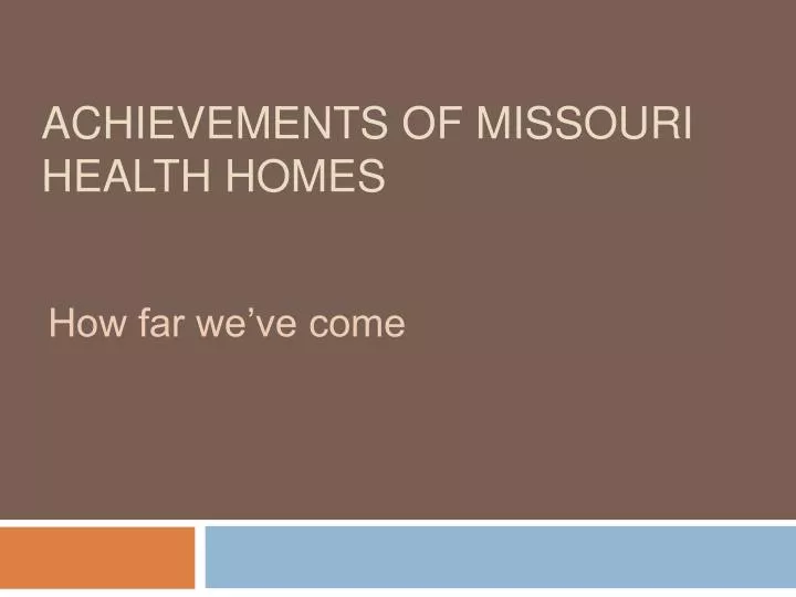 achievements of missouri health homes