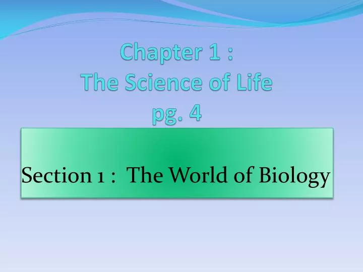 chapter 1 the science of life pg 4