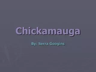 Chickamauga