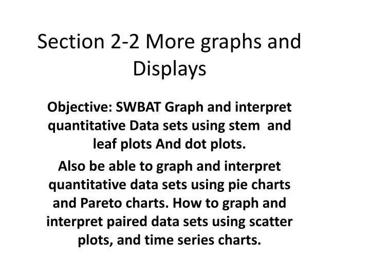 section 2 2 more graphs and displays