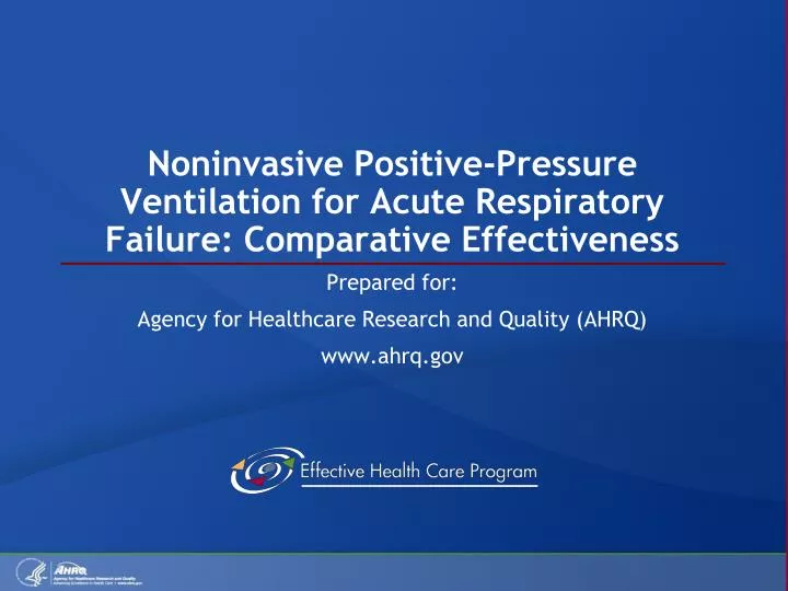 noninvasive positive pressure ventilation for acute respiratory failure comparative effectiveness