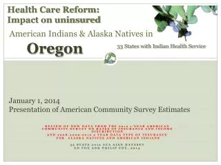 January 1, 2014 Presentation of American Community Survey Estimates