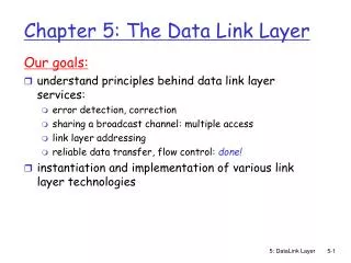 Chapter 5: The Data Link Layer