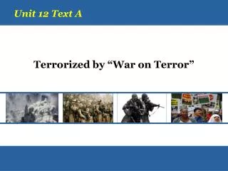 Terrorized by “War on Terror”