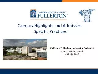 Campus Highlights and Admission Specific Practices