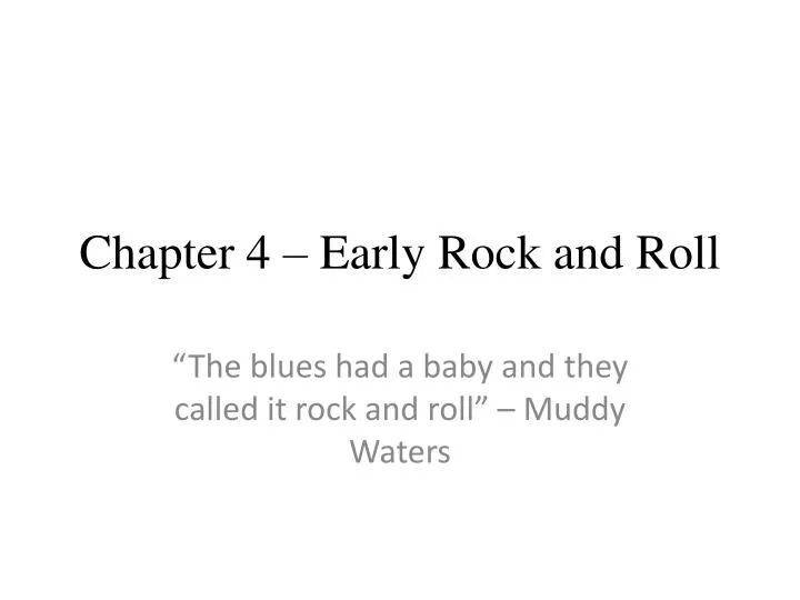 chapter 4 early rock and roll