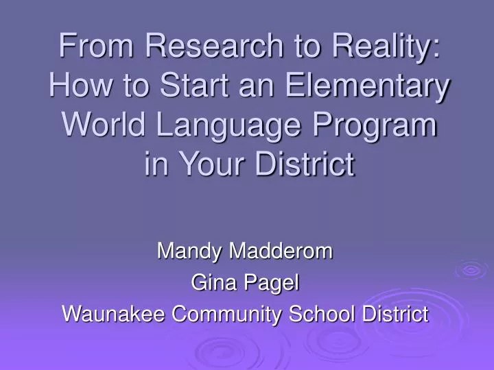 from research to reality how to start an elementary world language program in your district