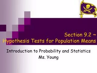 Section 9.2 ~ Hypothesis Tests for Population Means