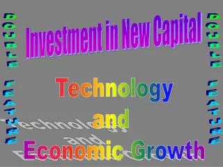 Investment in New Capital