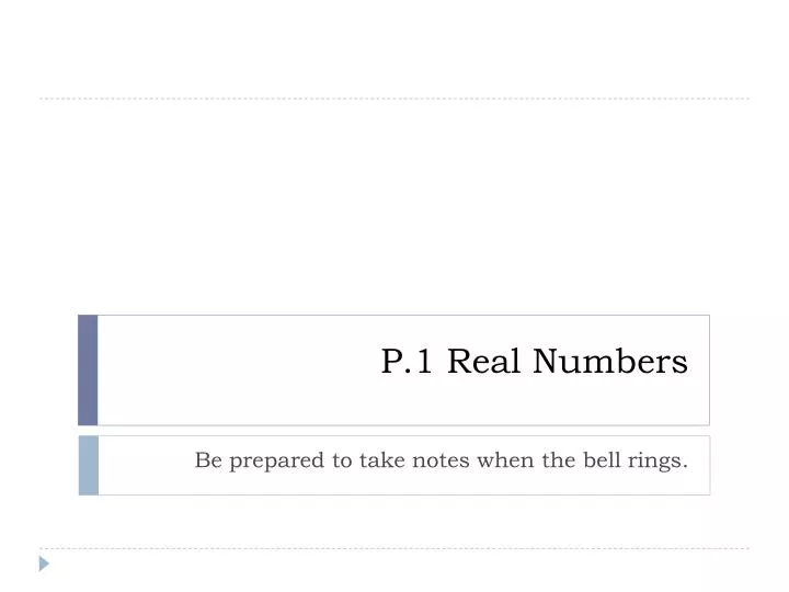 p 1 real numbers