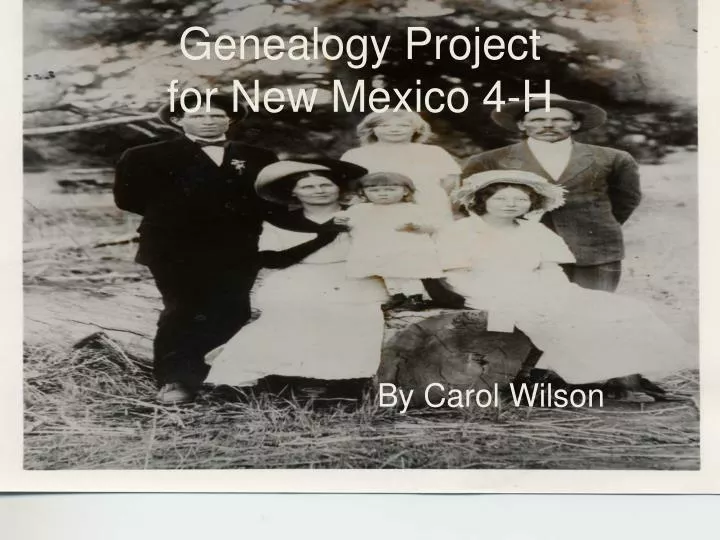 genealogy project for new mexico 4 h