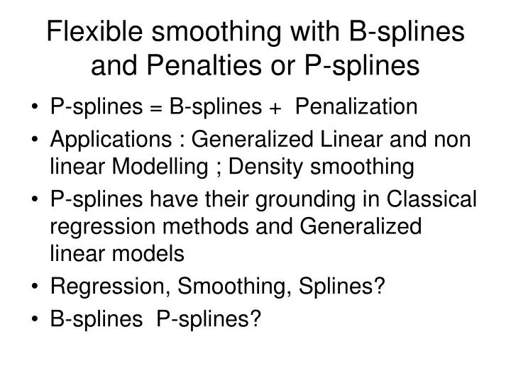 flexible smoothing with b splines and penalties or p splines