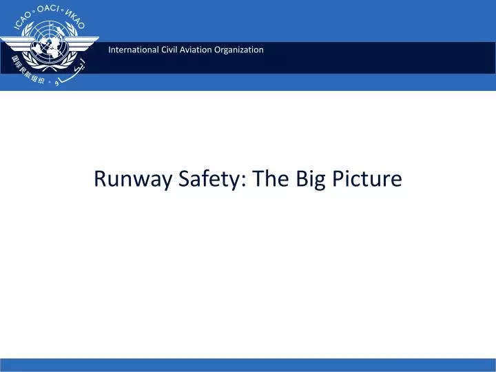 runway safety the big picture