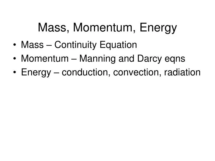 mass momentum energy