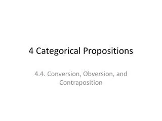 4 Categorical Propositions