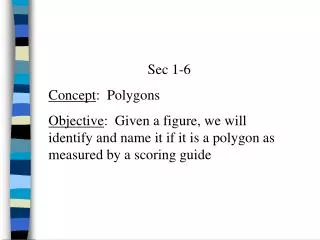 Sec 1-6 Concept : Polygons