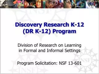 Discovery Research K-12 (DR K-12) Program