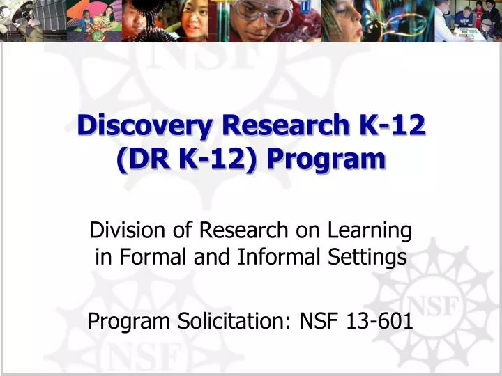 discovery research k 12 dr k 12 program