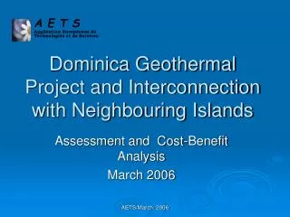 Dominica Geothermal Project and Interconnection with Neighbouring Islands