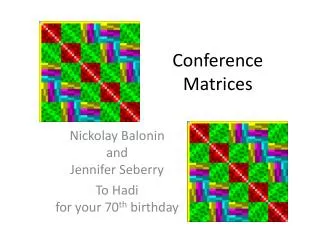 Conference Matrices