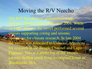 Moving the R/V Neecho