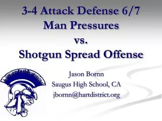 3-4 Attack Defense 6/7 Man Pressures vs. Shotgun Spread Offense
