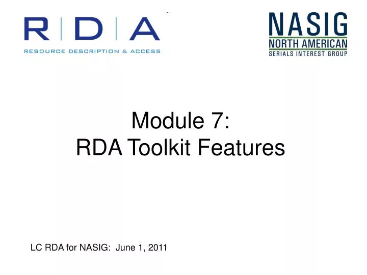 module 7 rda toolkit features